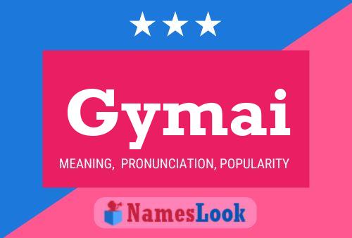 Gymai Name Poster