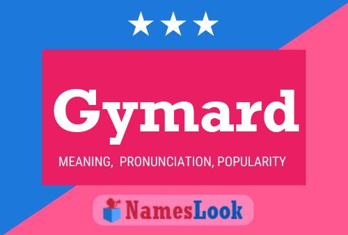 Gymard Name Poster