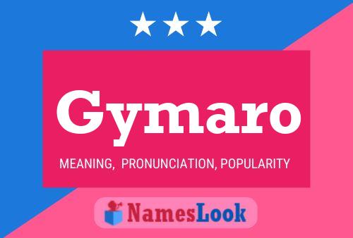 Gymaro Name Poster