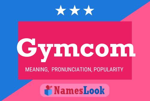 Gymcom Name Poster