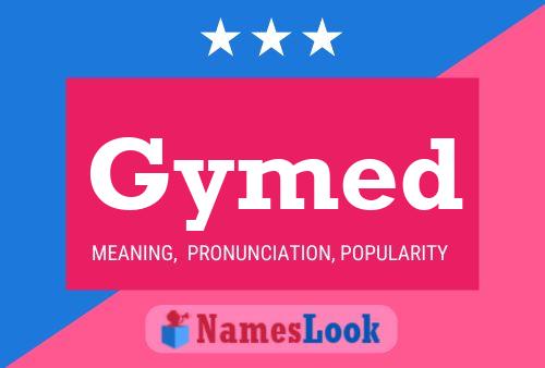 Gymed Name Poster