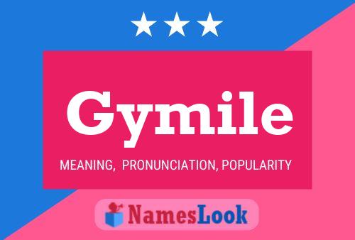 Gymile Name Poster