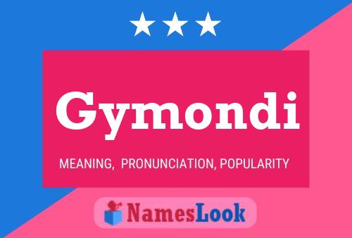 Gymondi Name Poster