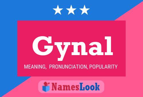 Gynal Name Poster