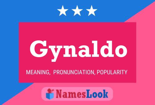 Gynaldo Name Poster