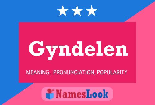 Gyndelen Name Poster