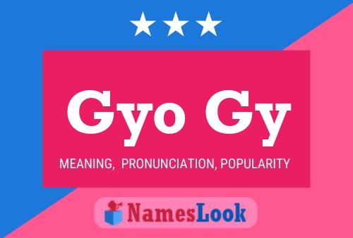 Gyo Gy Name Poster