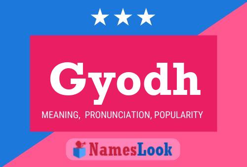 Gyodh Name Poster