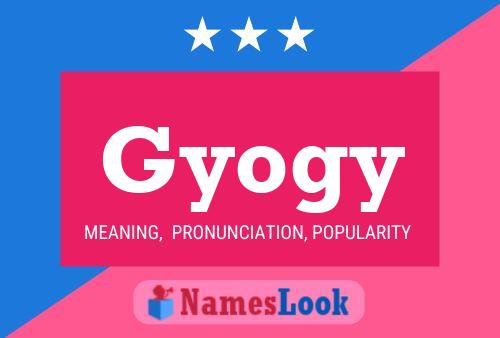 Gyogy Name Poster