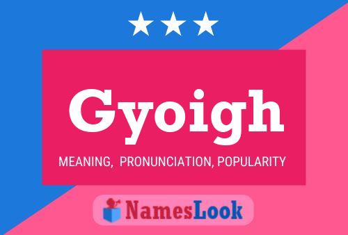 Gyoigh Name Poster