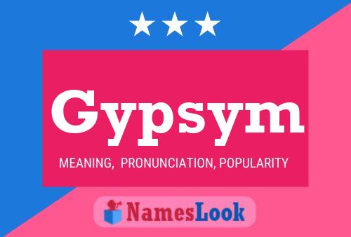 Gypsym Name Poster