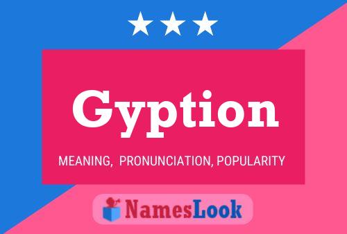 Gyption Name Poster