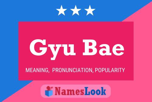 Gyu Bae Name Poster