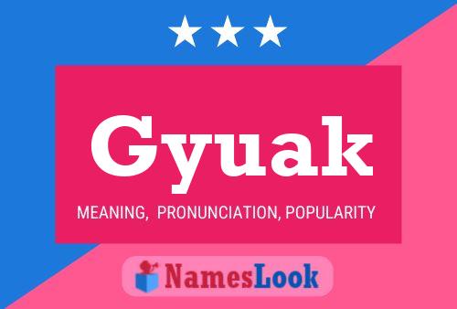 Gyuak Name Poster