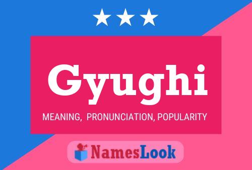 Gyughi Name Poster