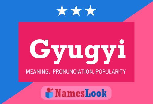 Gyugyi Name Poster