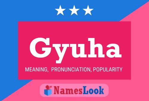 Gyuha Name Poster