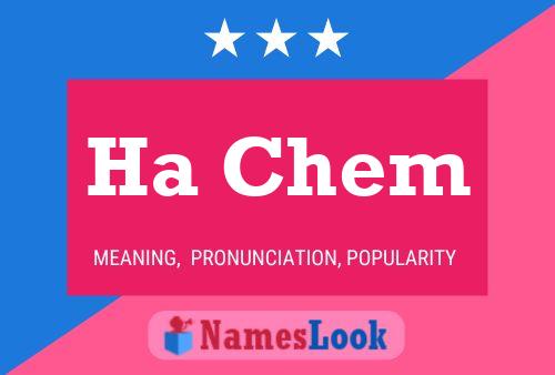 Ha Chem Name Poster