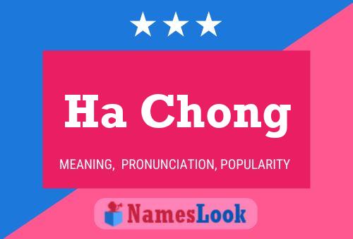 Ha Chong Name Poster