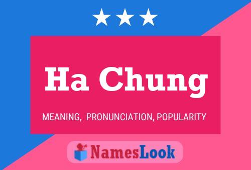 Ha Chung Name Poster