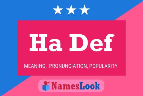 Ha Def Name Poster