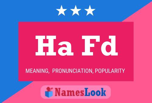 Ha Fd Name Poster