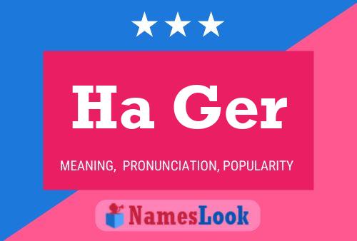 Ha Ger Name Poster