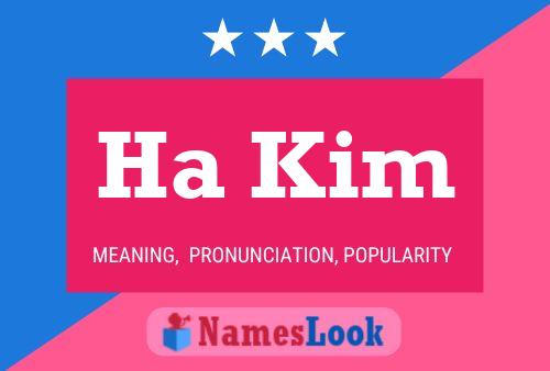 Ha Kim Name Poster