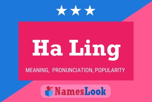 Ha Ling Name Poster