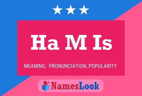 Ha M Is Name Poster