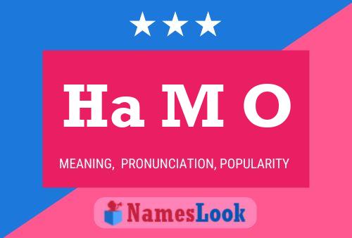 Ha M O Name Poster