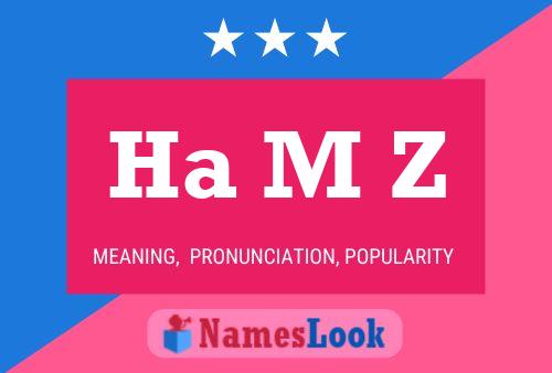 Ha M Z Name Poster