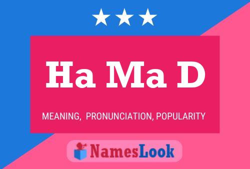 Ha Ma D Name Poster