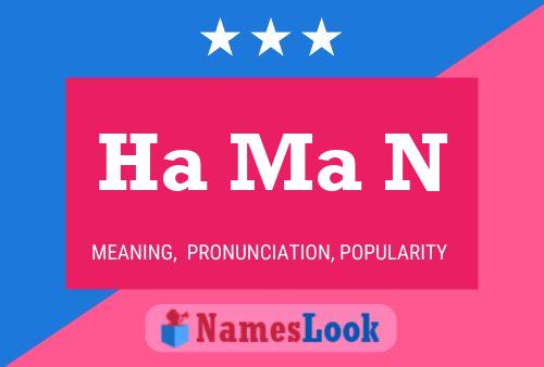 Ha Ma N Name Poster