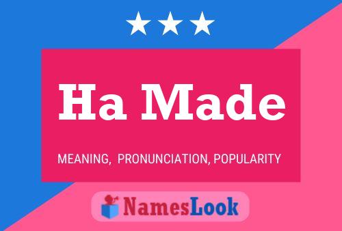 Ha Made Name Poster