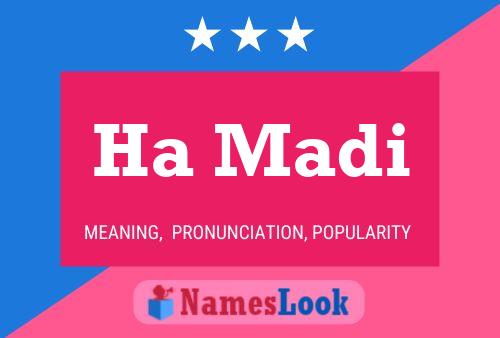 Ha Madi Name Poster