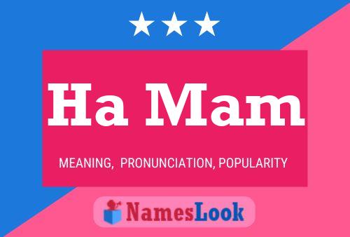 Ha Mam Name Poster