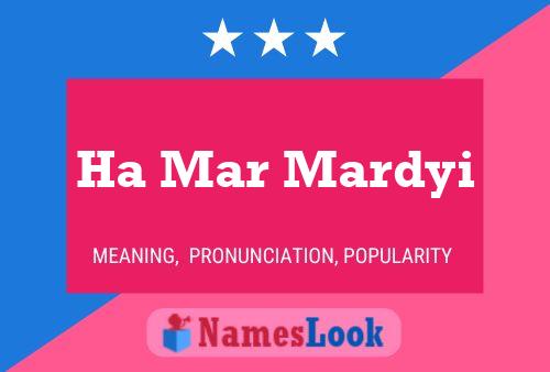 Ha Mar Mardyi Name Poster