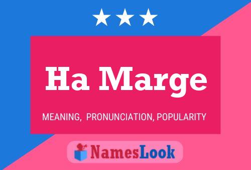 Ha Marge Name Poster