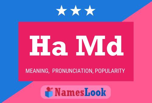 Ha Md Name Poster