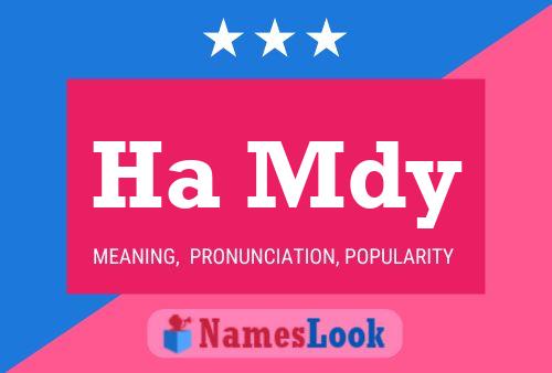 Ha Mdy Name Poster