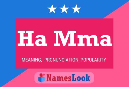 Ha Mma Name Poster