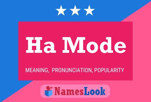 Ha Mode Name Poster