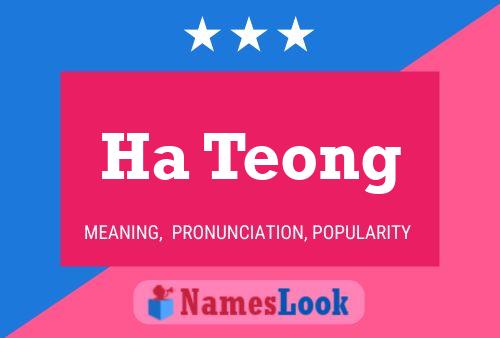 Ha Teong Name Poster