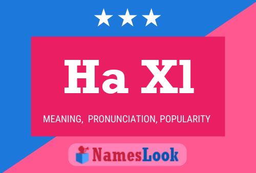 Ha Xl Name Poster