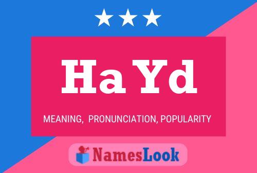 Ha Yd Name Poster