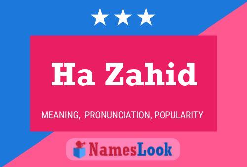 Ha Zahid Name Poster