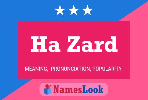 Ha Zard Name Poster