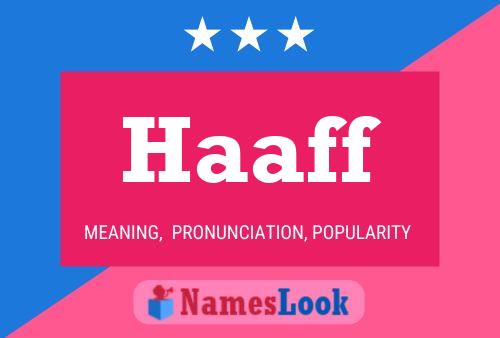 Haaff Name Poster