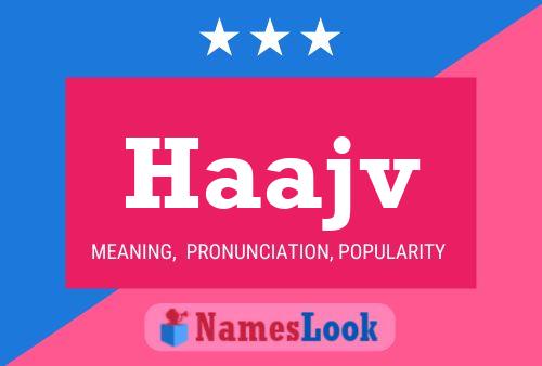 Haajv Name Poster